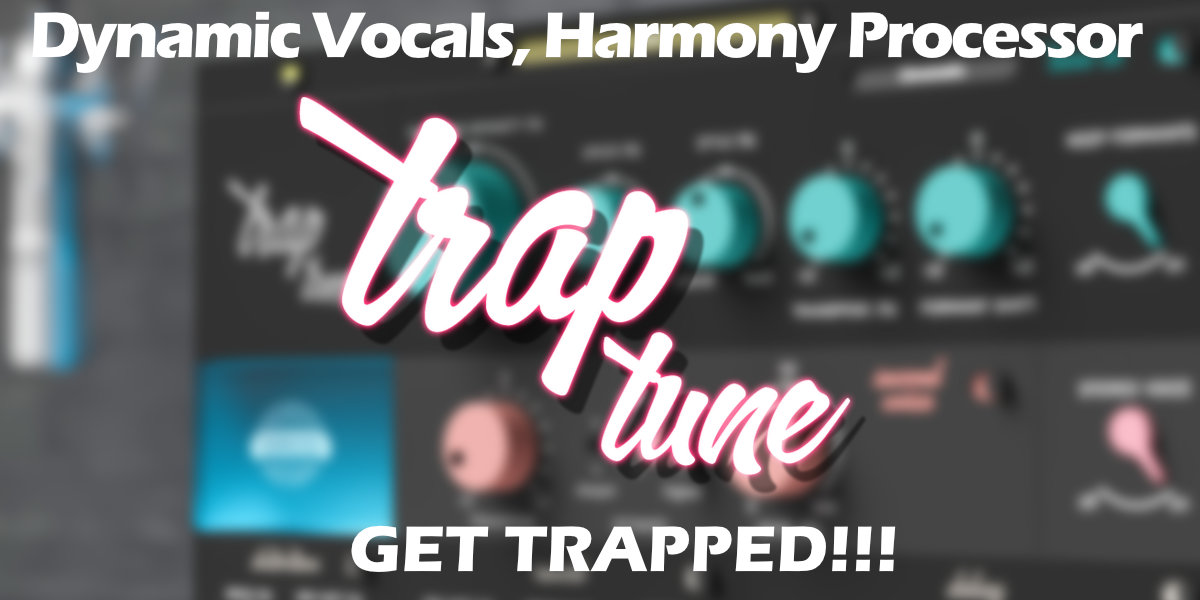 Trap Tune Featured