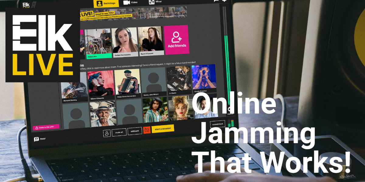 Elk - LIVE - Featured Online Jamming That Works!