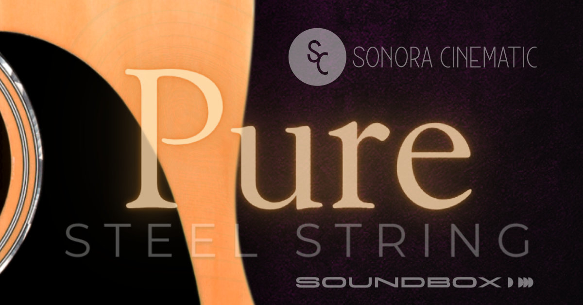 Sonora Cinematic - Pure Steel- Featured