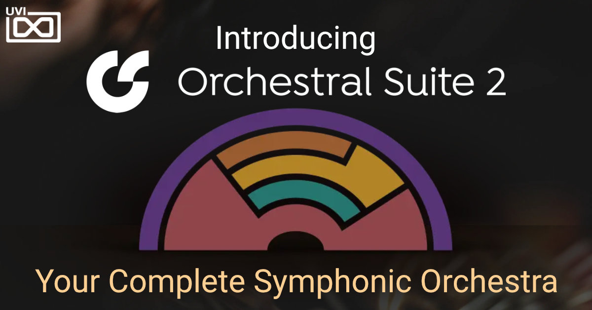 UVI - Orchestral Suite 2 - Featured