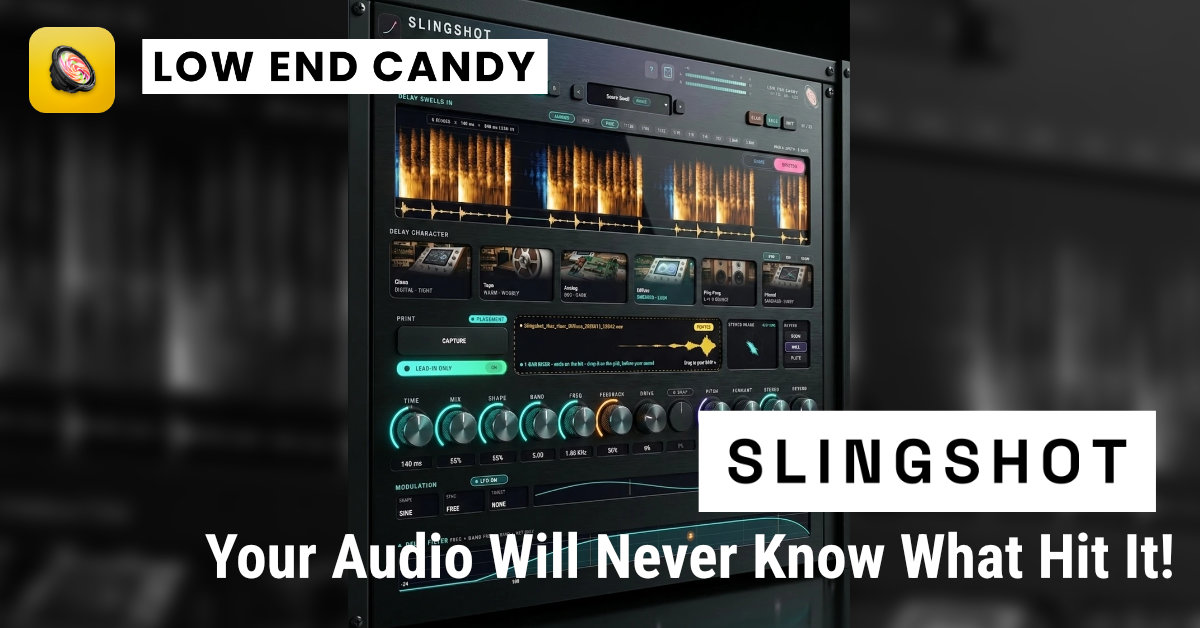 Low End Candy - Slingshot - Featured